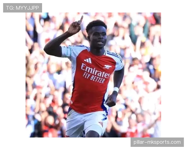 萨卡门前效率飙升,关键进球助球队稳握胜局 萨卡门前效率飙升,关键进球助球队稳握胜局